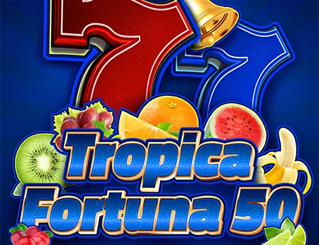 Tropica Fortuna 50
